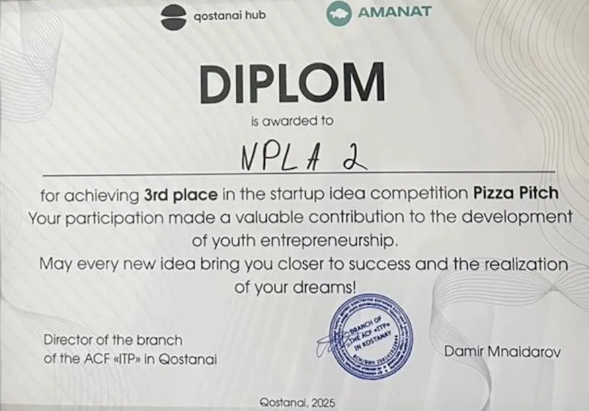 Диплом за третье место в конкурсе стартап-идей Pizza Pitch, Qostanai Hub, Костанай, 2025